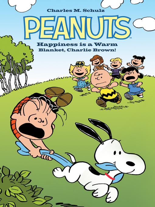 Title details for Peanuts: Happiness is a Warm Blanket by Charles M. Schulz - Wait list